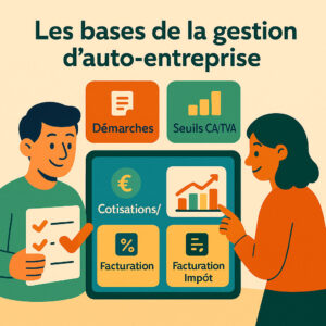 Illustration flat sur fond beige : deux personnages consultent un tableau de bord affichant des icônes « Démarches », « Seuils CA/TVA », « Cotisations », « Facturation/Impôt ».
